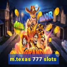 m.texas 777 slots